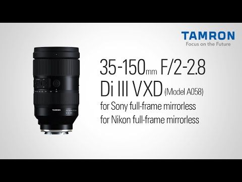 Tamron A058 35-150mm f/2.8-2.8 Di III VXD Lens for Sony E